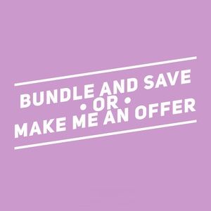 Bundle or Make an Offer!